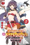 Morino, Kasumi, Steinbach, Kevin, Mishima, Kurone, Akatsuki, Natsume - Konosuba: Even More Explosions on This Wonderful World!, Vol. 2 (manga)