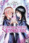 Neal, John, Shinotsuki, Shinobu, Wanai, Warugi - Common-Sense Monster, Vol. 2