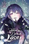 Iwaba, Starr, Paul - How to Love a Loser, Vol. 1