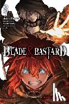 Kagyu, Kumo, Jose, Madeleine, Fugetsu, Makoto, McCann, Sean - Blade & Bastard, Vol. 3 (manga)