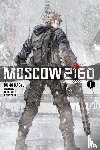 Steinbach, Kevin, Kagyu, Kumo, NIRITSU, Kannatsuki, Noboru - Moscow 2160 (light novel)