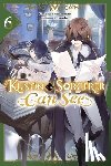 Laruha, Laruha, Hutton, Luke - Kunon the Sorcerer Can See, Vol. 6 (light novel)