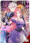 Airumu, Tsumugi, Iroto, Kamura, Ken, Hisakawa, Kori - To Sir, Without Love: I'm Divorcing You, Vol. 3 (manga)