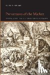 Holland, Eugene W. - Perversions of the Market