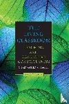 Bache, Christopher M. - The Living Classroom