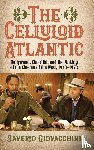 Giovacchini, Saverio (University of Maryland) - The Celluloid Atlantic