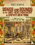 Newman, Nancy (University at Albany - Songs and Sounds of the Anti-Rent Movement in Upstate New York