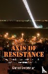 Sobelman, Daniel - Axis of Resistance