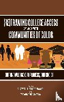  - (Re)Framing College Access by and with Communities of Color