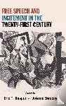 - Free Speech and Incitement in the Twenty-First Century
