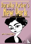 Fitzpatrick, Kevin C. - Dorothy Parker's New York