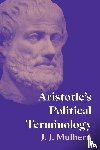 Mulhern, J. J. (University of Pennsylvania) - Aristotle's Political Terminology