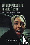 Barattoni, Luca - The Biopolitical Turn in World Cinema: Visual Landscapes of Social Power