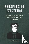 Das, Tahar - Whispers of Existence: Mahmoud Darwish Bilingual Poetic Odyssey