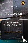 Miller, Michael - The Newcomer's Guide to Cryptocurrency Trading Success: Professional Crypto Trading