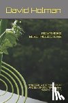Holman, David - Advanced Electroculture: HARNESSING EARTH BATTERIES AND ELECTROCULTURE(Mother Natures 1-2 Punch)