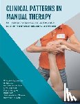 Wiesner, Renate - Clinical Patterns in Manual Therapy: Maitland Concept course handbook level 2a and level 2b
