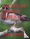 Harrell, Michael - Ducks of North America