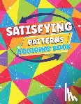 Rabiaforlen, Caronscilla - Satisfying Patterns Coloring Book: This Perfect patterns And Activity pages for Adults, Teens, and Kids