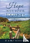 Tolliver, Dianne - Hope For Your Journey