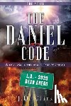 Clark, J. D. - The Daniel Code: A fictional story about true prophecy