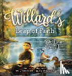 Van Tuyle, Terry - Willard's Leap of Faith: Will He or Won't He