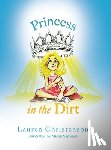 Christenson, Lauren - Princess in the Dirt