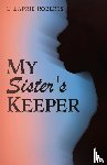 Roberts, C. Laprie - Roberts, C: My Sister's Keeper