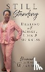Murphy, Reverend Yolanda Michelle - Still Standing: Dealing with Grief, Loss & Sickness