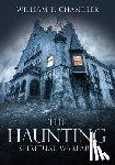 Chandler, William E. - The Haunting: Spiritual Warfare.