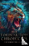 Rotering, Terrence L. - The Foundation Chronicles: The Promise Time Redeemed