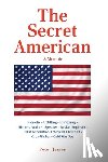 James, Peter - The Secret American: A Memoir