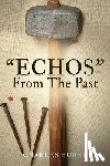 Hurst, Charles - "ECHOS" From The Past