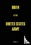 Legion - Born in the United States Army