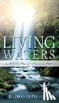 Parker, James O. - Living Waters: Daily Devotionals for a Renewed Spirit
