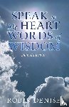 Denise, Robin - Speak to My Heart Words of Wisdom