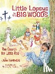 Gariboldi, John - Little Lopsys in the Big Woods: The Search for Little Roo