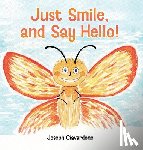 Ciavardone, Joseph - Just Smile, and Say Hello!