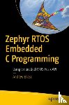 Eliasz, Andrew - Zephyr RTOS Embedded C Programming