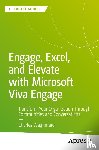 Waghmare, Charles - Engage, Excel, and Elevate with Microsoft Viva Engage