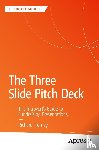 Tierney, Richard - The Three Slide Pitch Deck