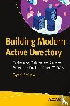 Smirnov, Evgenij - Building Modern Active Directory