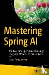 Parasuraman, Banu - Mastering Spring AI