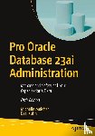 Malcher, Michelle, Kuhn, Darl - Pro Oracle Database 23ai Administration