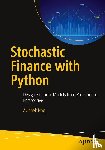Nag, Avishek - Stochastic Finance with Python
