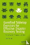 Svazic, John - Gamified Tabletop Exercises for Effective Disaster Recovery Testing