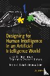 Rekart, Jerome L., Baker, Rebecca - Designing for Human Intelligence in an Artificial Intelligence World