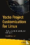 Giometti, Rodolfo - Yocto Project Customization for Linux