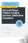 K, Loganathan - Microsoft Power Platform Solution Architect Certification Companion
