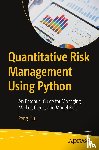 Liu, Peng - Quantitative Risk Management Using Python